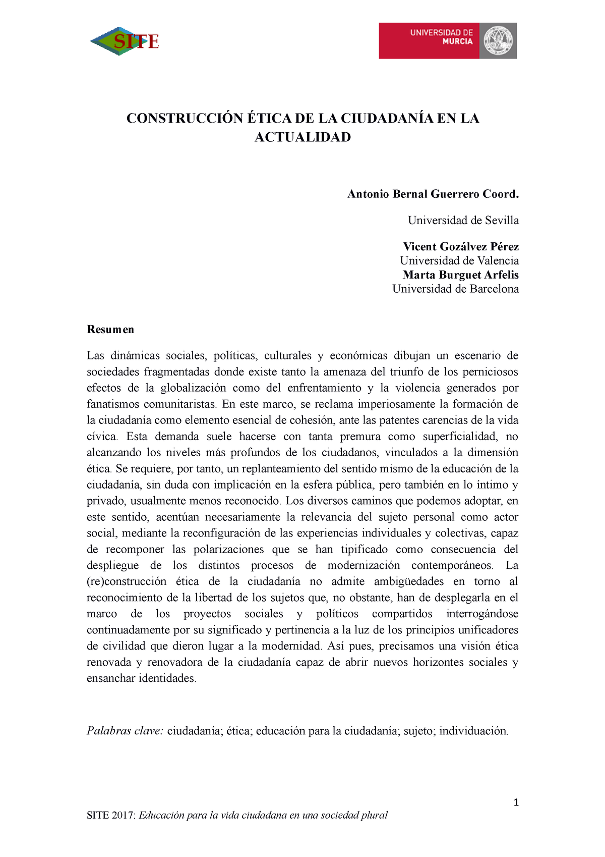 Construcción ética de la ciudadanía en la actualidad Vicent Gozálvez Pérez y Marta Burguet Arfelis